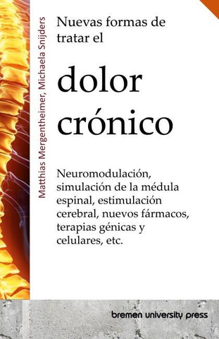 Nuevas formas de tratar el dolor crónico