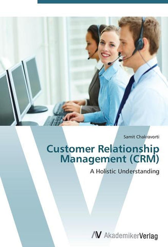 Customer Relationship Management (CRM)
