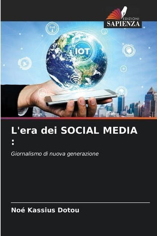 L'era dei SOCIAL MEDIA :