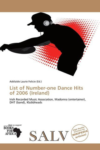 List of Number-one Dance Hits of 2006 (Ireland)
