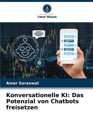 Konversationelle KI: Das Potenzial von Chatbots freisetzen