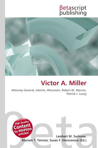 Victor A. Miller