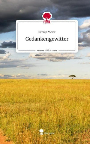 Gedankengewitter. Life is a Story - story.one