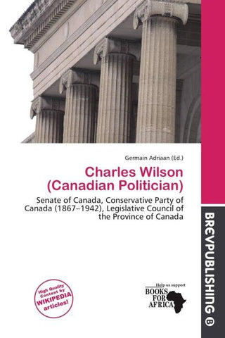 Charles Wilson (Canadian Politician)