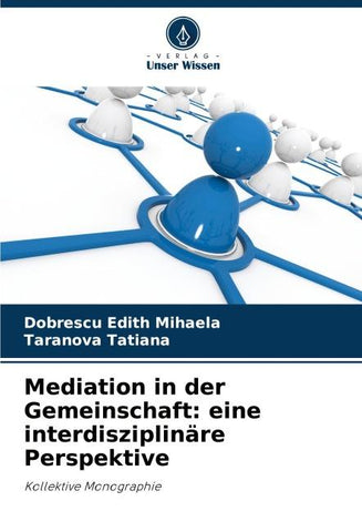 Mediation in der Gemeinschaft: eine interdisziplinäre Perspektive