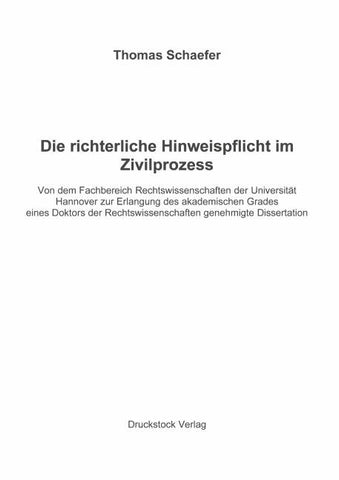 Die richterliche Hinweispflicht im Zivilprozess