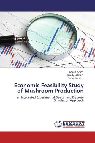 Economic Feasibility Study of Mushroom Production