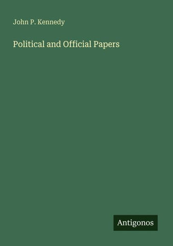 Political and Official Papers