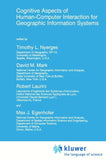 Cognitive Aspects of Human-Computer Interaction for Geographic Information Systems