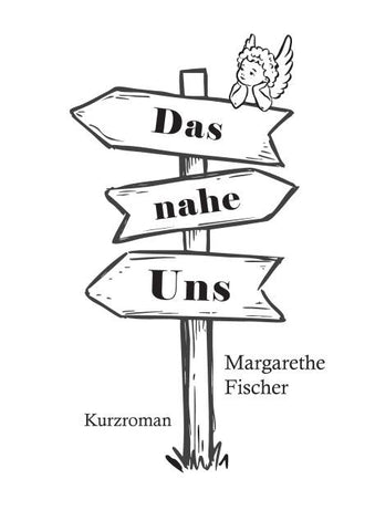 Das nahe Uns