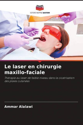 Le laser en chirurgie maxillo-faciale