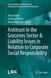 Antitrust in the Groceries Sector & Liability Issues in Relation to Corporate Social Responsibility