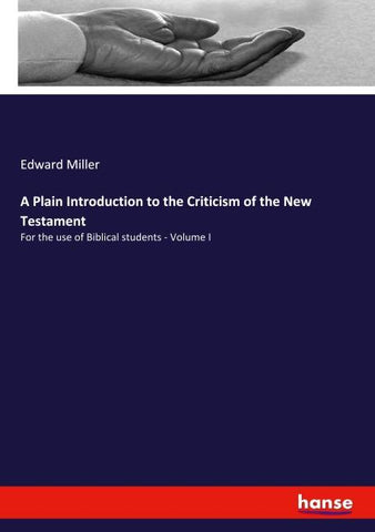 A Plain Introduction to the Criticism of the New Testament