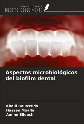 Aspectos microbiológicos del biofilm dental