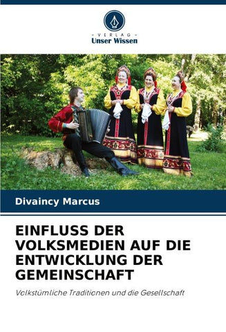 EINFLUSS DER VOLKSMEDIEN AUF DIE ENTWICKLUNG DER GEMEINSCHAFT