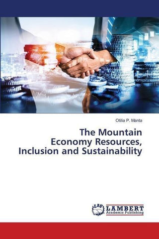 The Mountain Economy Resources, Inclusion and Sustainability
