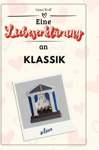 Eine Liebeserklärung an die Klassik