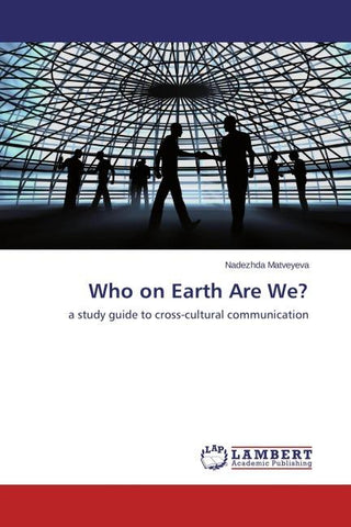 Who on Earth Are We?