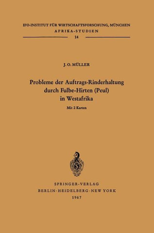 Probleme der Auftrags-Rinderhaltung durch Fulbe-Hirten (Peul) in Westafrika
