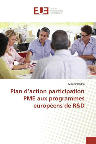 Plan d'action participation PME aux programmes européens de R&D