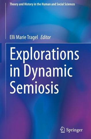 Explorations in Dynamic Semiosis