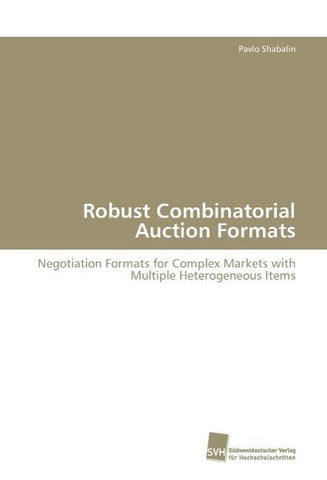 Robust Combinatorial Auction Formats