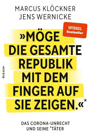 »Möge die gesamte Republik mit dem Finger auf sie zeigen.«