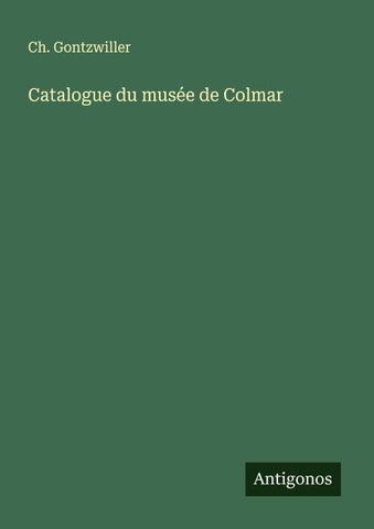 Catalogue du musée de Colmar