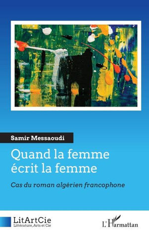 Quand la femme écrit la femme