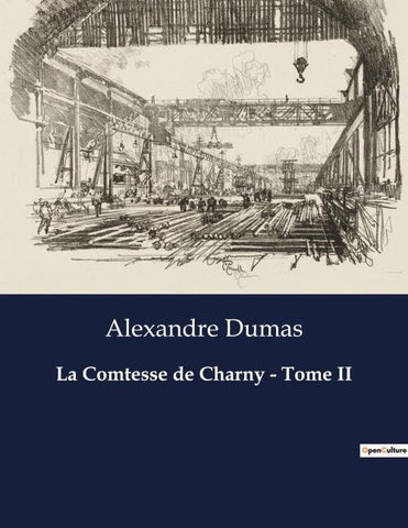 La Comtesse de Charny - Tome II