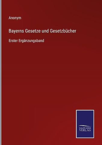 Bayerns Gesetze und Gesetzbücher