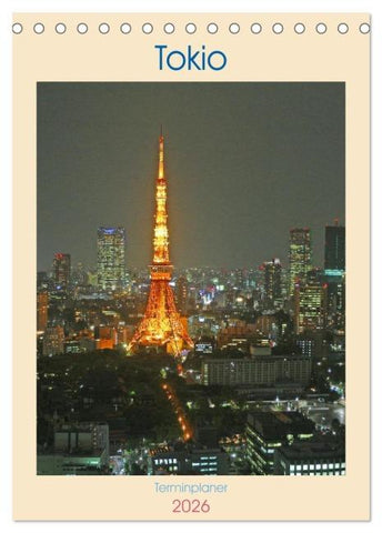 Tokio - Terminplaner (Tischkalender 2026 DIN A5 hoch), CALVENDO Monatskalender