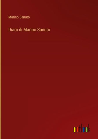 Diarii di Marino Sanuto