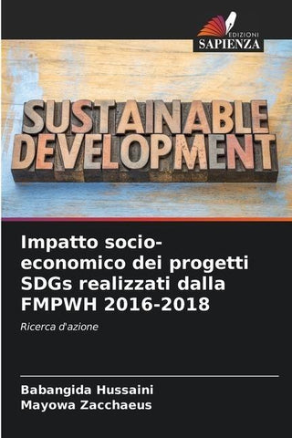 Impatto socio-economico dei progetti SDGs realizzati dalla FMPWH 2016-2018
