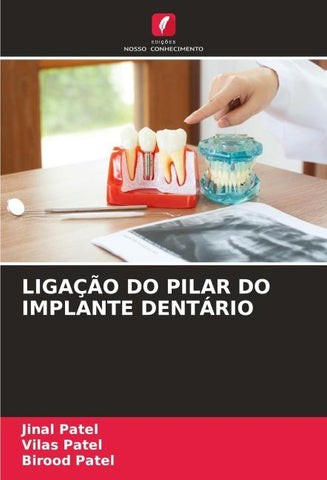 LIGAÇÃO DO PILAR DO IMPLANTE DENTÁRIO