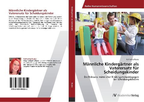Männliche Kindergärtner als Vaterersatz für Scheidungskinder