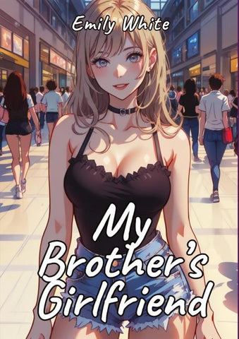 My Brother’s Girlfriend