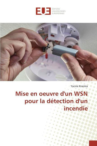 Mise en oeuvre d'un WSN pour la détection d'un incendie