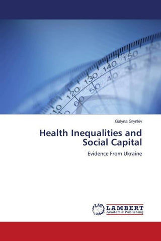 Health Inequalities and Social Capital