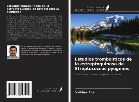 Estudios trombolíticos de la estreptoquinasa de Streptococcus pyogenes