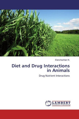 Diet and Drug Interactions in Animals