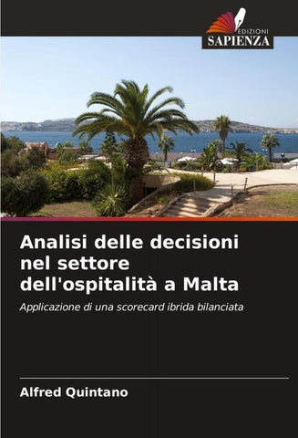 Analisi delle decisioni nel settore dell'ospitalità a Malta