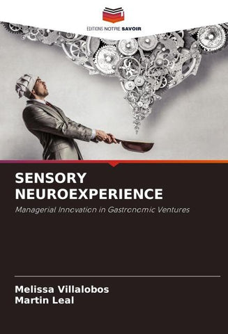 SENSORY NEUROEXPERIENCE