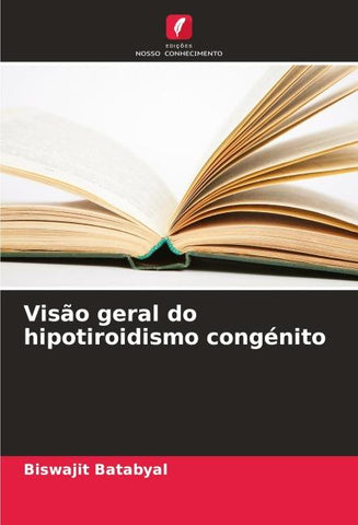 Visão geral do hipotiroidismo congénito