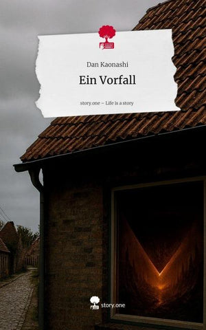 Ein Vorfall. Life is a Story - story.one
