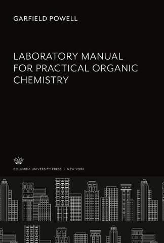 Laboratory Manual for Practical Organic Chemistry