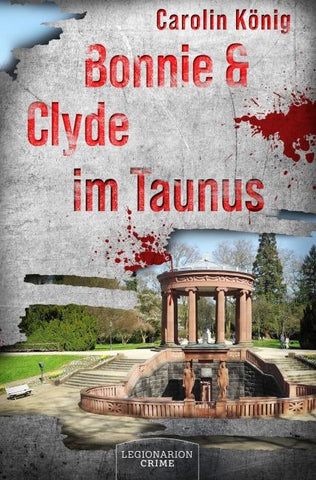 Bonnie & Clyde im Taunus
