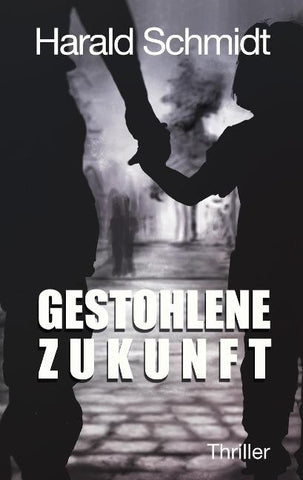 Gestohlene Zukunft