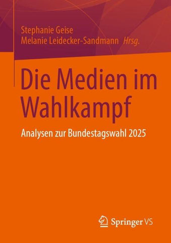 Die Medien im Wahlkampf