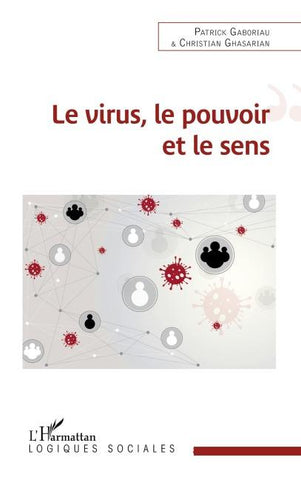 Le virus, le pouvoir et le sens